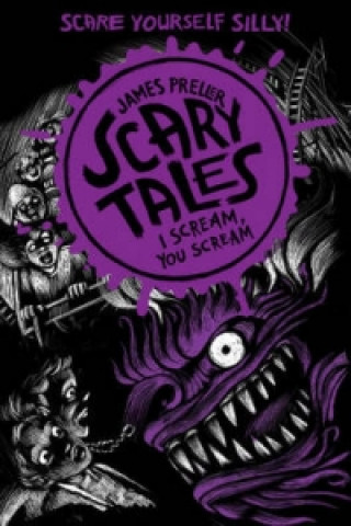 I Scream, You Scream (Scary Tales 2)