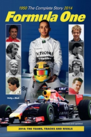Formula One: The Complete Story 1950 to 2013
