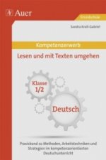 Kompetenzerwerb: Lesen und Schreiben lernen, Klasse 1/2, Deutsch