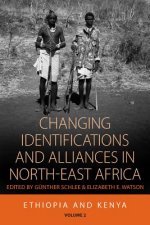 Changing Identifications and Alliances in North-east Africa