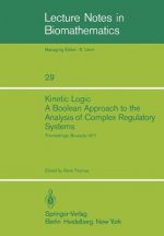 Kinetic Logic: A Boolean Approach to the Analysis of Complex Regulatory Systems, 1