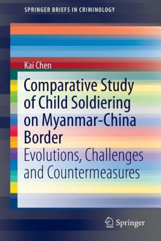 Comparative Study of Child Soldiering on Myanmar-China Border