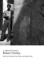 Selected Letters of Robert Creeley