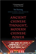 Ancient Chinese Thought, Modern Chinese Power