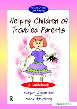 Helping Children with Troubled Parents