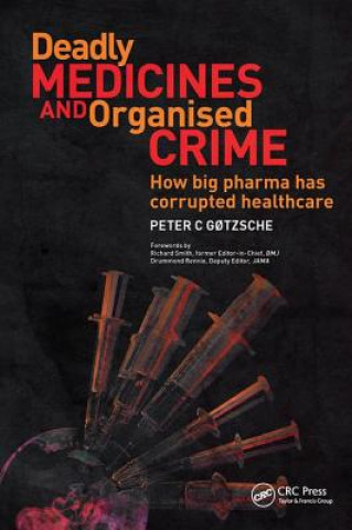 Deadly Medicines and Organised Crime