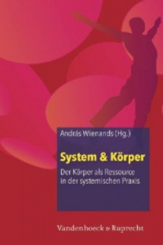 System und Körper