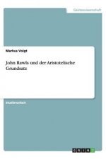 John Rawls und der Aristotelische Grundsatz