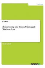 Bookcrossing Und Dessen Nutzung ALS Werbemedium