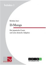 D-Manga. Der japanische Comic und seine deutsche Adaption