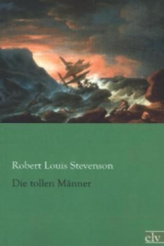 Die tollen Männer