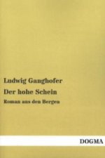 Der hohe Schein