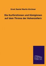 Kurfurstinnen Und Koniginnen Auf Dem Throne Der Hohenzollern