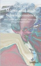 Mutter sind auch Schwiegermutter