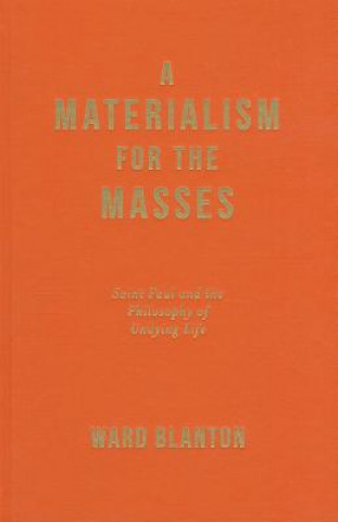 Materialism for the Masses