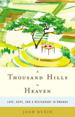 Thousand Hills to Heaven