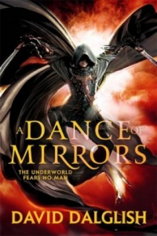 Dance of Mirrors (David Dalglish)(Brožovaná)