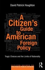 Citizen's Guide to American Foreign Policy