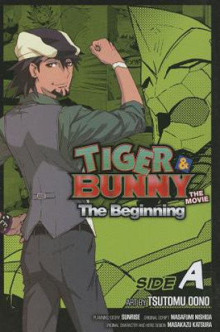 Tiger & Bunny: The Beginning Side A, Vol. 1