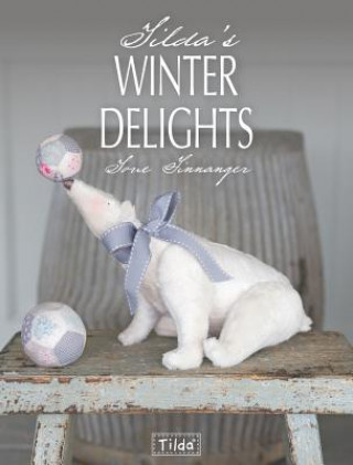 Tilda's Winter Delights (Tone Finnanger)(Miękka)