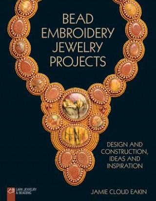 Bead Embroidery Jewelry Projects