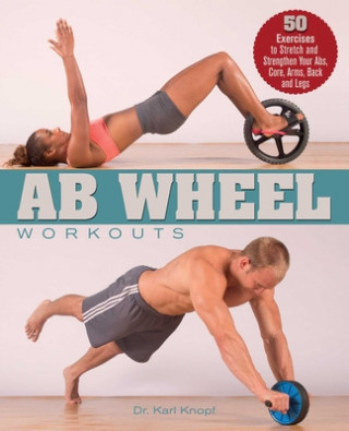Ab Wheel Workouts (Karl Knopf)(Miękka)
