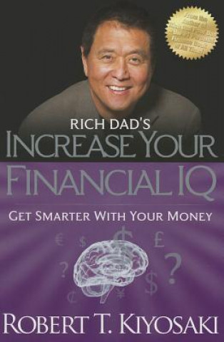 Rich Dad's Increase Your Financial IQ (Robert T. Kiyosaki)(Miękka)