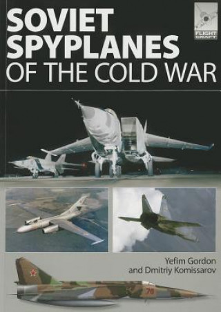 Flight Craft 1: Soviet Spyplanes of the Cold War