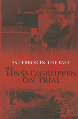 SS Terror In The East Einsatzgruppen