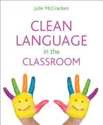 Clean Language in the Classroom