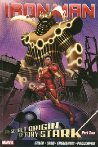 Iron Man Vol.3: The Secret Origin Of Tony Stark