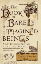 Book of Barely Imagined Beings