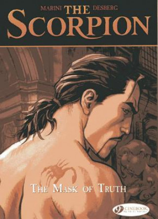 Scorpion the Vol. 7: the Mask of Truth (Stephen Desberg)(Puha kötésű)