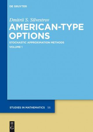 American-Type Options. Vol.1