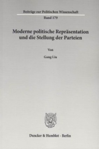 Moderne politische Repräsentation und die Stellung der Parteien.