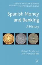 Spanish Money and Banking