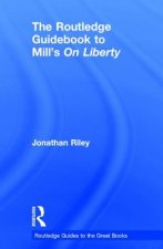 Routledge Guidebook to Mill's On Liberty