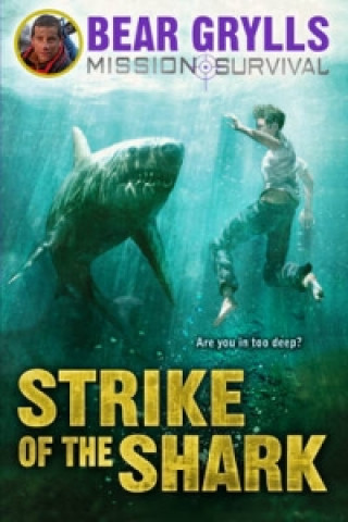 Mission Survival: Strike of the Shark