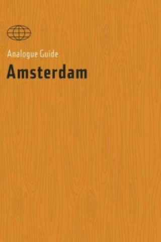 Analogue Guide Amsterdam
