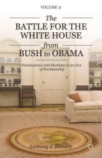 Battle for the White House from Bush to Obama