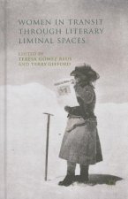 Women in Transit through Literary Liminal Spaces