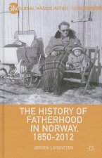 History of Fatherhood in Norway, 1850-2012