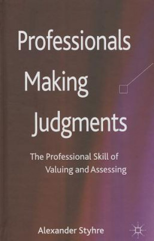 Professionals Making Judgments