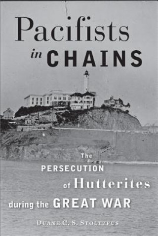 Pacifists in Chains