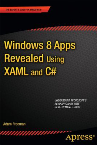 Windows 8 Apps Revealed Using XAML and C#