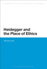 Heidegger and the Place of Ethics