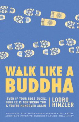 Walk Like a Buddha (Lodro Rinzler)()