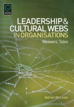Leadership and Cultural Webs in Organisations