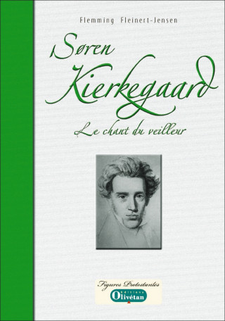 S Ren Kierkegaard Le Chant Du Veilleur