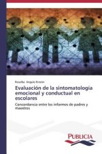 Evaluacion de la sintomatologia emocional y conductual en escolares